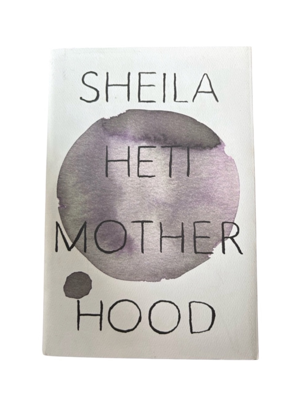 3/$20 Motherhood by Sheila Heti (Hardcover, 1st Edition) - Novel Book Canadian